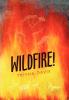 Wildfire!