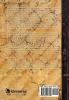 The Travels of David Thompson: Volume I the Hudson's Bay Company 1784-1797 the Missouri Mississippi and Lake Superior 1797-1798