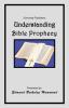 Understanding Bible Prophecy