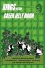 Kings of the Green Jelly Moon