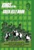 Kings of the Green Jelly Moon