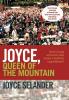 Joyce Queen of the Mountain