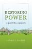 Restoring Power to Parents and Places