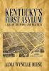 Kentucky's First Asylum