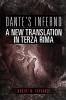 Dante's Inferno a New Translation in Terza Rima