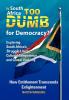 Is South Africa Too Dumb for Democracy?