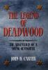 The Legend of Deadwood