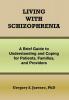 Living with Schizophrenia