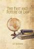 The Past and Future of Law