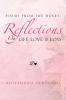 Poems from the Heart: Reflections on Life Love & Loss: Poems from the Heart: