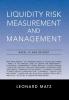 Liquidity Risk Measurement and Management