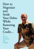 How to Negotiate and Settle Your Debts While Restoring Your Credit...