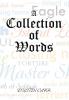 A Collection of Words