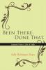 Been There. Done That.: Lessons From a Life of Faith