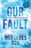 Our Fault (Culpable, 3)