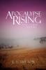 Apocalypse Rising: And Other Works