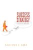 Success Strategy: 6 Steps to Success