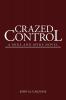 Crazed Control