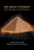 The Great Pyramid - The Message of the Pharaoh