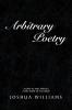 Arbitrary Poetry: Flows to and Appeals Every Sense of the Mind