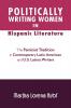 Politically Writing Women in Hispanic Literature