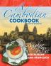 A Cambodian Cookbook: Selected popular dishes from the Kitchen of Angkor Wat Restaurant San Francisco 1983 - 2005