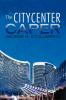 The Citycenter Caper