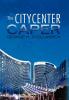 The Citycenter Caper