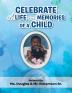 Celebrate the Life and Memories of a Child