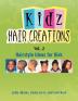 Kids Hair Creations Vol. 2