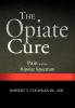 The Opiate Cure