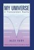 My Universe-A Transcendent Reality