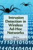 Intrusion Detection in Wireless Ad-Hoc Networks