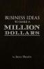 Business Ideas to Make a Million Dollars