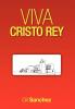 Viva Cristo Rey