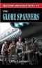 The Globe Spanners: 2 (Bystander Adventure)