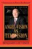 Angel-Vision VS Television