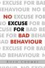 No Excuse For Bad Behaviour