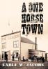 A One Horse Town