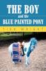 The Boy and the Blue Painted Pony