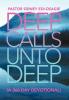 DEEP CALLS UNTO DEEP