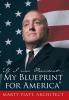 If I Was President... My Blueprint for America