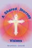 A Shared Journey Visions