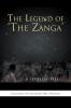 The Legend of 'The Zanga': ...a Timeless Tale.