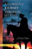 A Cowboy's Journey Through My Eyes: A Book of Poems