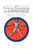 The Physical Foundation Of Language