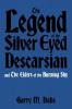 The Legend of the Silver Eyed Descarsian