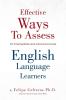 Effective Ways to Assess English Language Learners