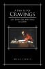 A New Set of Cravings: Life from the Writings of John