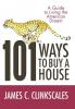 101 Ways to Buy a House